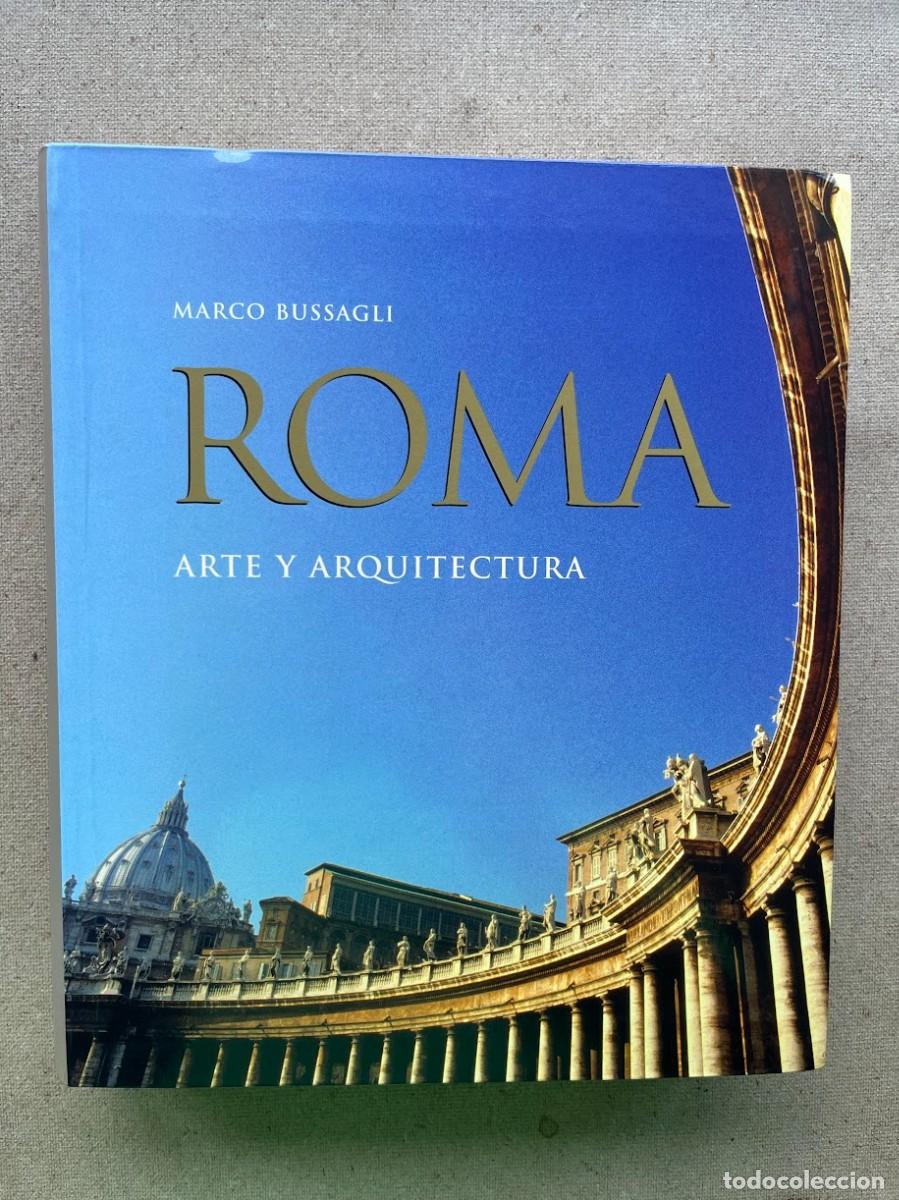 Libros de segunda mano: Roma, Arte y Arquitectura / Marco Bussagli / H. F. Ullman /