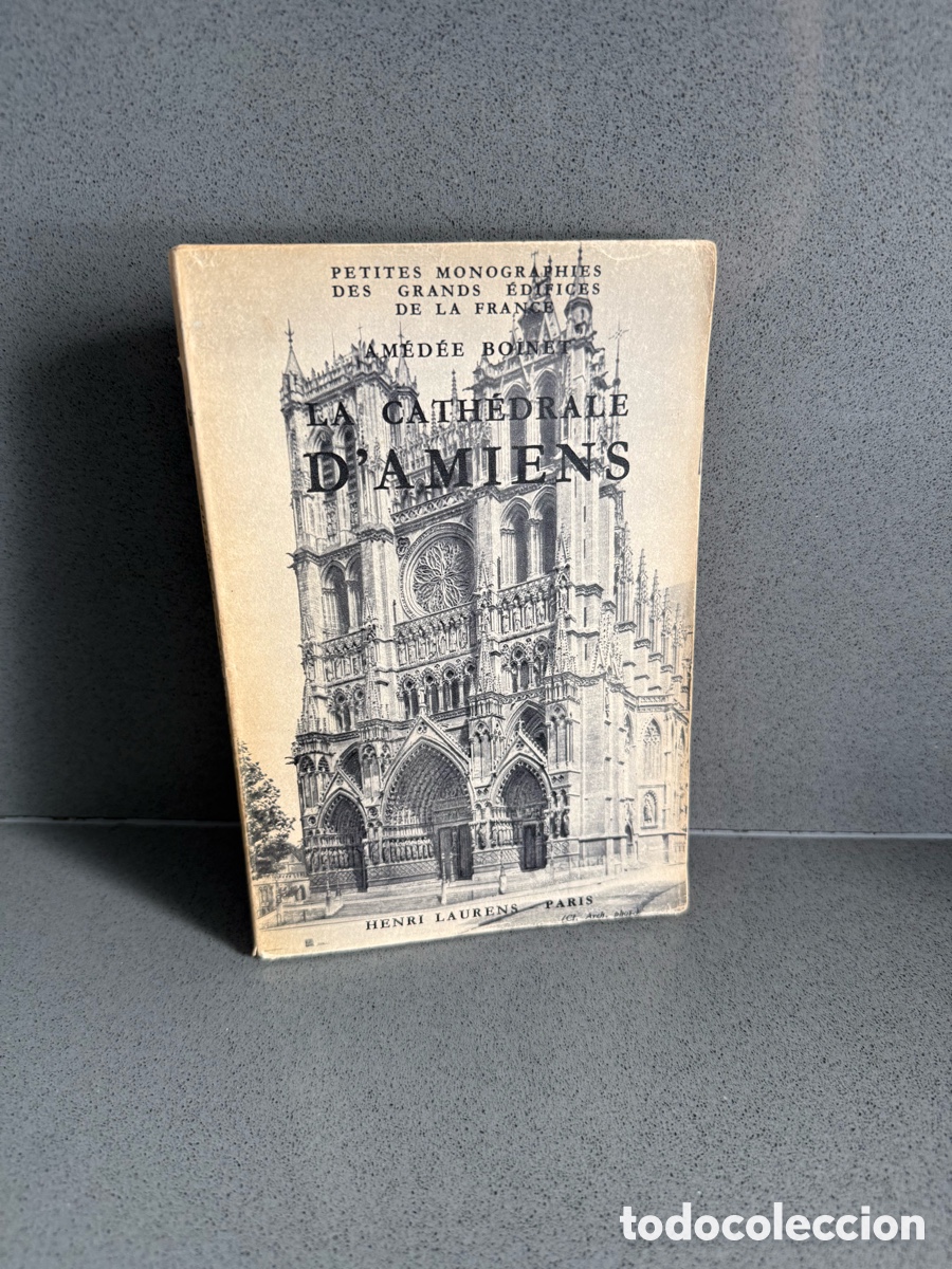 Livres d'occasion: a&ntilde;o 1951 - AMEDEE BOINET - LA CATEDRAL DE AMIENS - en franc&eacute;s - MONOGRAFICO GRANDES EDIFICIOS