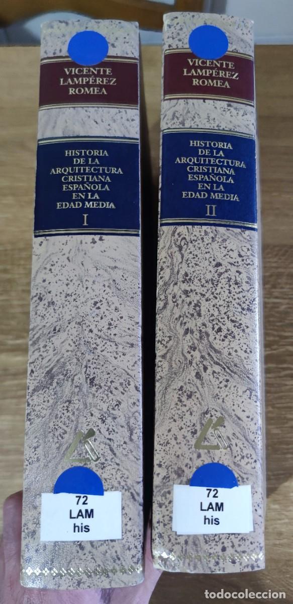 Libros de segunda mano: Historia de la Arquitectura Cristiana Espa&ntilde;ola en la Edad Media I y II (1999) Vicente Lamp&eacute;rez Romea