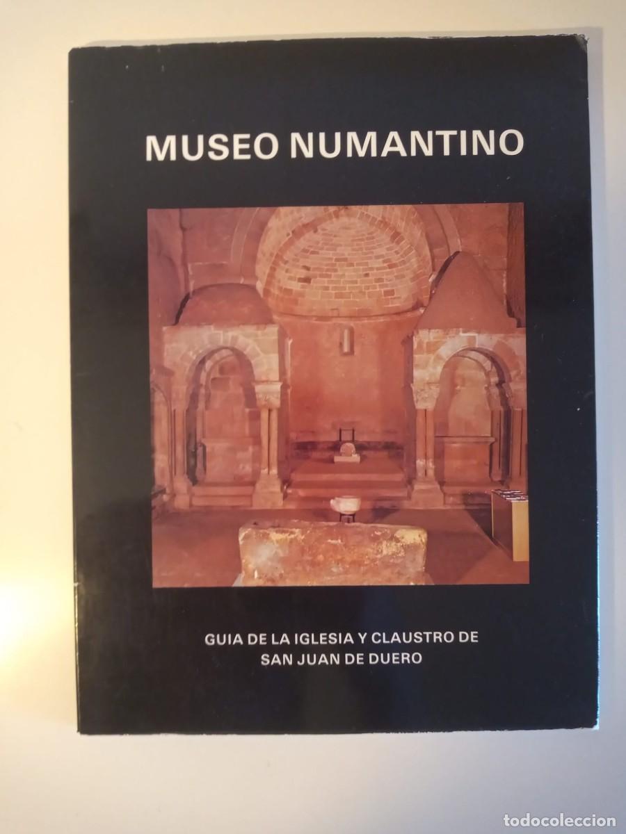 Libros de segunda mano: Museo Numantino, Gu&iacute;a de la iglesia y claustro de San Juan de Duero