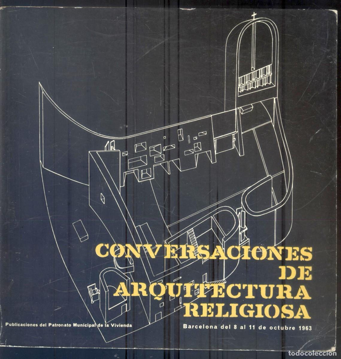 Libros de segunda mano: NUMULITE R1 Conversaciones de arquitectura religiosa Iglesia Catedral Templo