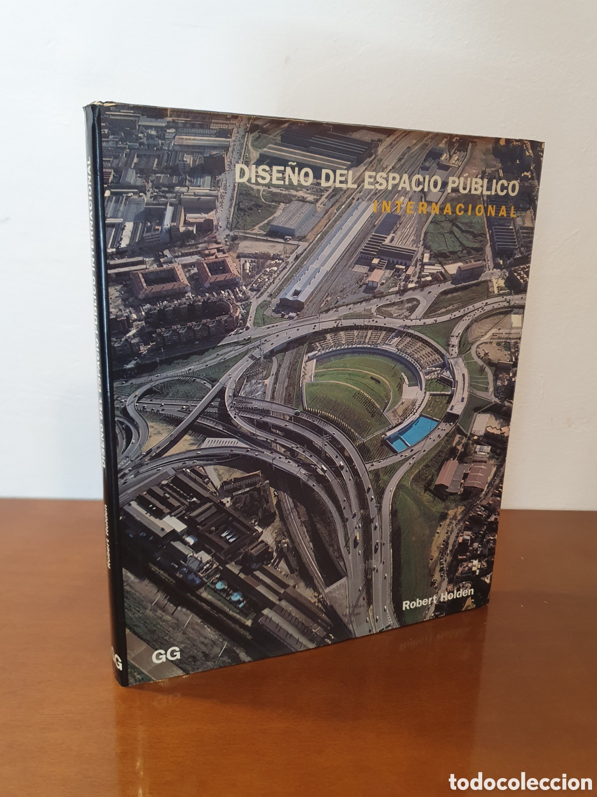 Libros de segunda mano: Dise&ntilde;o del espacio p&uacute;blico internacional. Robert Holden