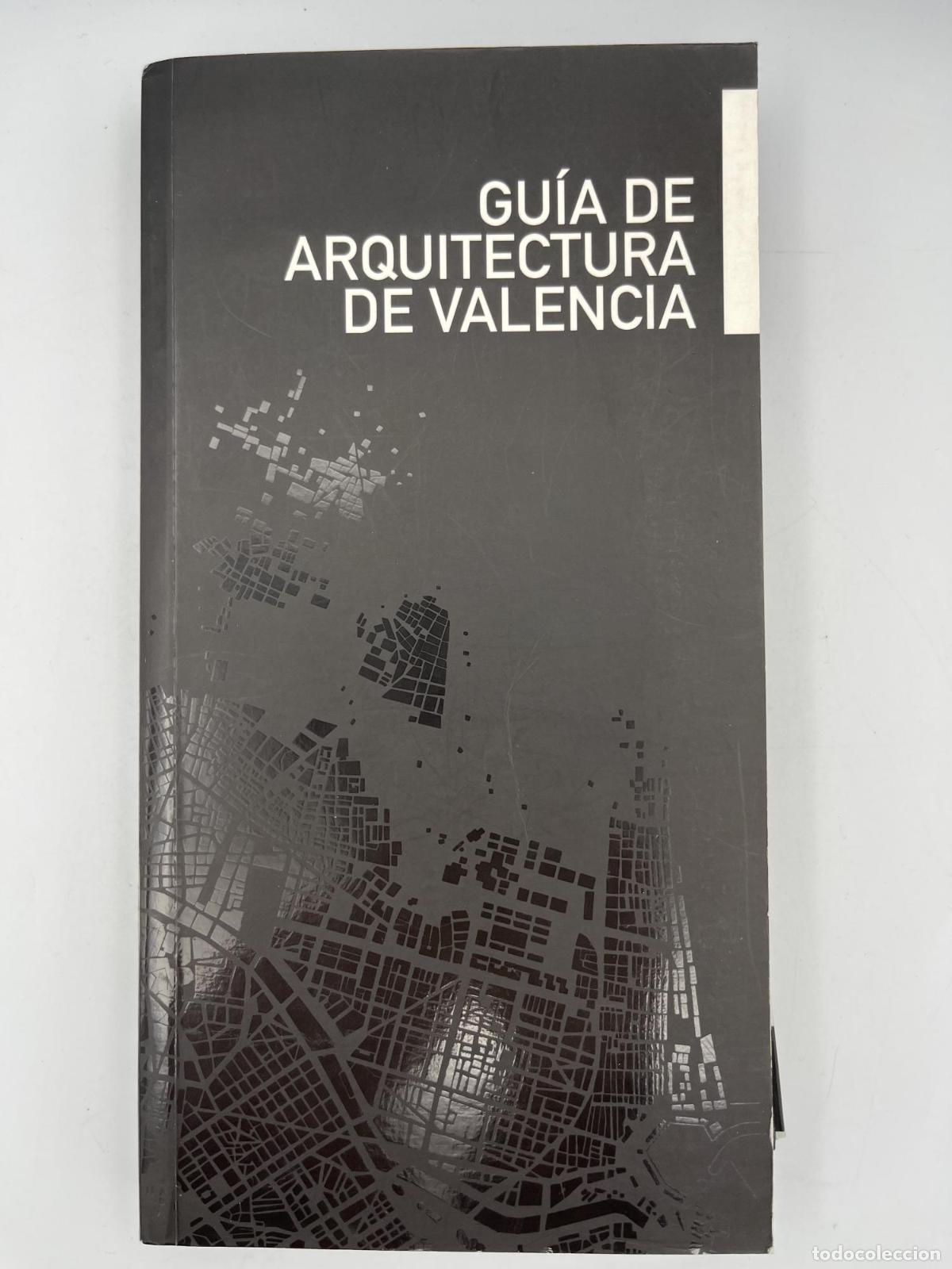 Libros de segunda mano: Gu&iacute;a de arquitectura de Valencia -