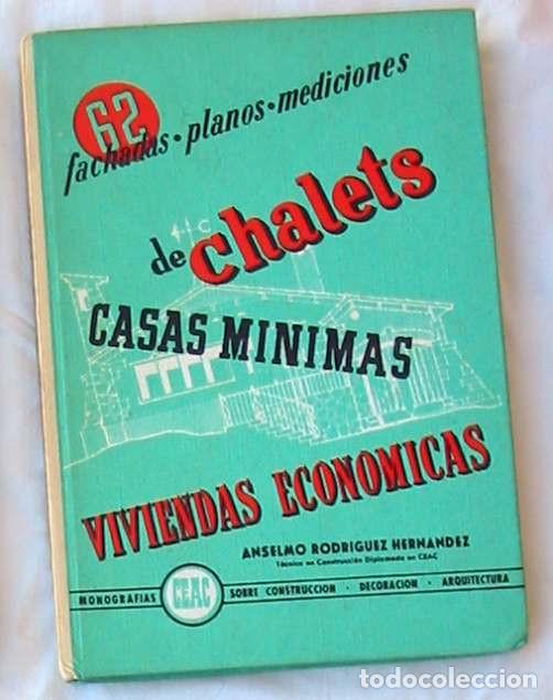 Livres d'occasion: 62 PROYECTOS DE CHALETS - ANSELMO RODR&Iacute;GUEZ - CEAC 1976 - VER INDICE
