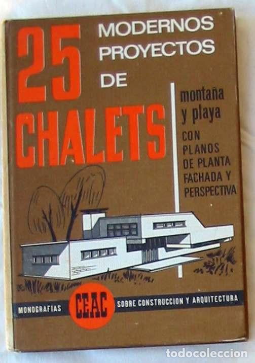 Livros em segunda m&atilde;o: 25 MODERNOS PROYECTOS DE CHALETS - JAVIER BORREL Y OTROS - CEAC 1975 - VER INDICE