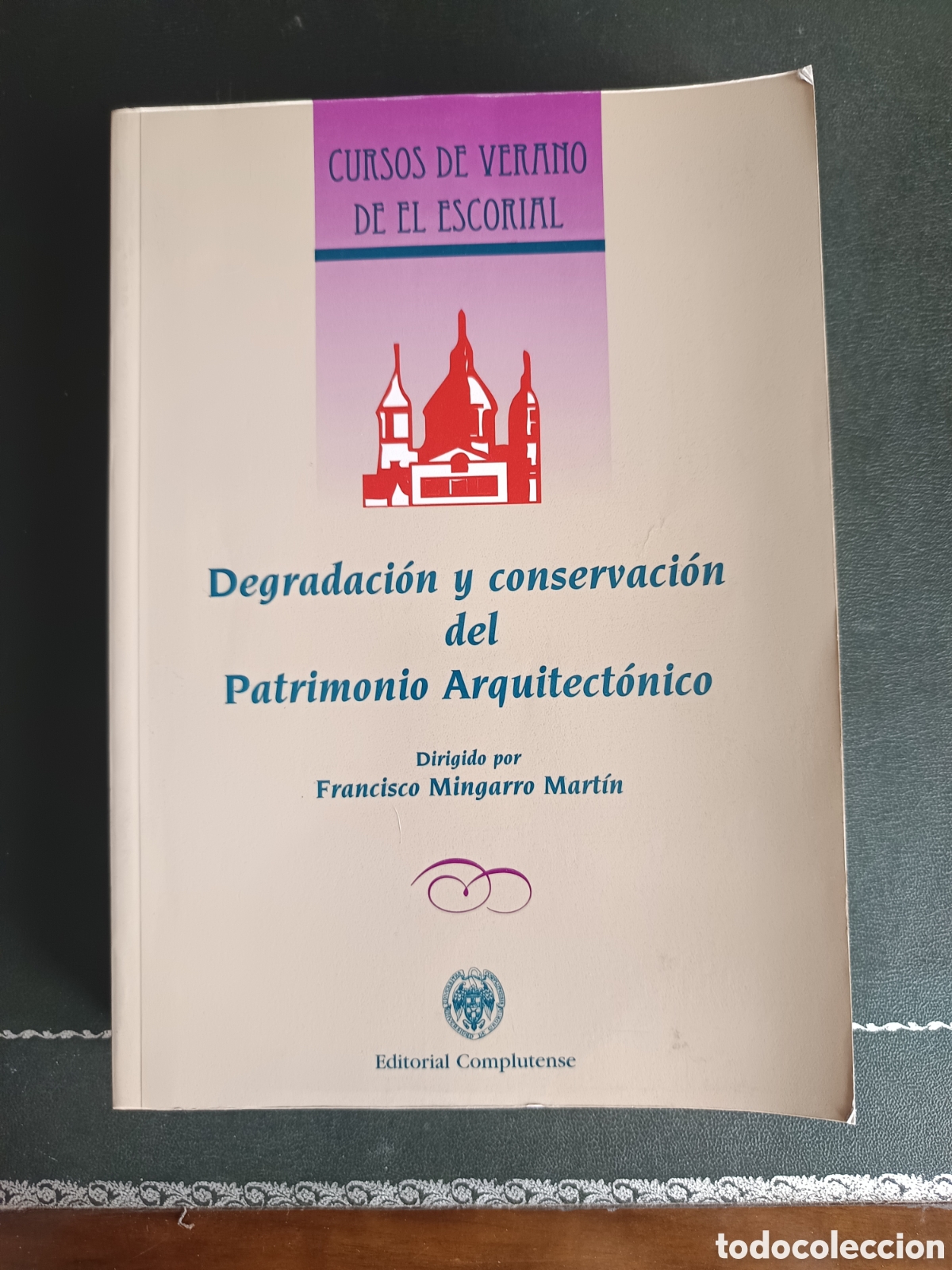 Libros de segunda mano: Degradaci&oacute;n y conservaci&oacute;n del patrimonio arquitect&oacute;nico Mingarro Mart&iacute;n, Francisco