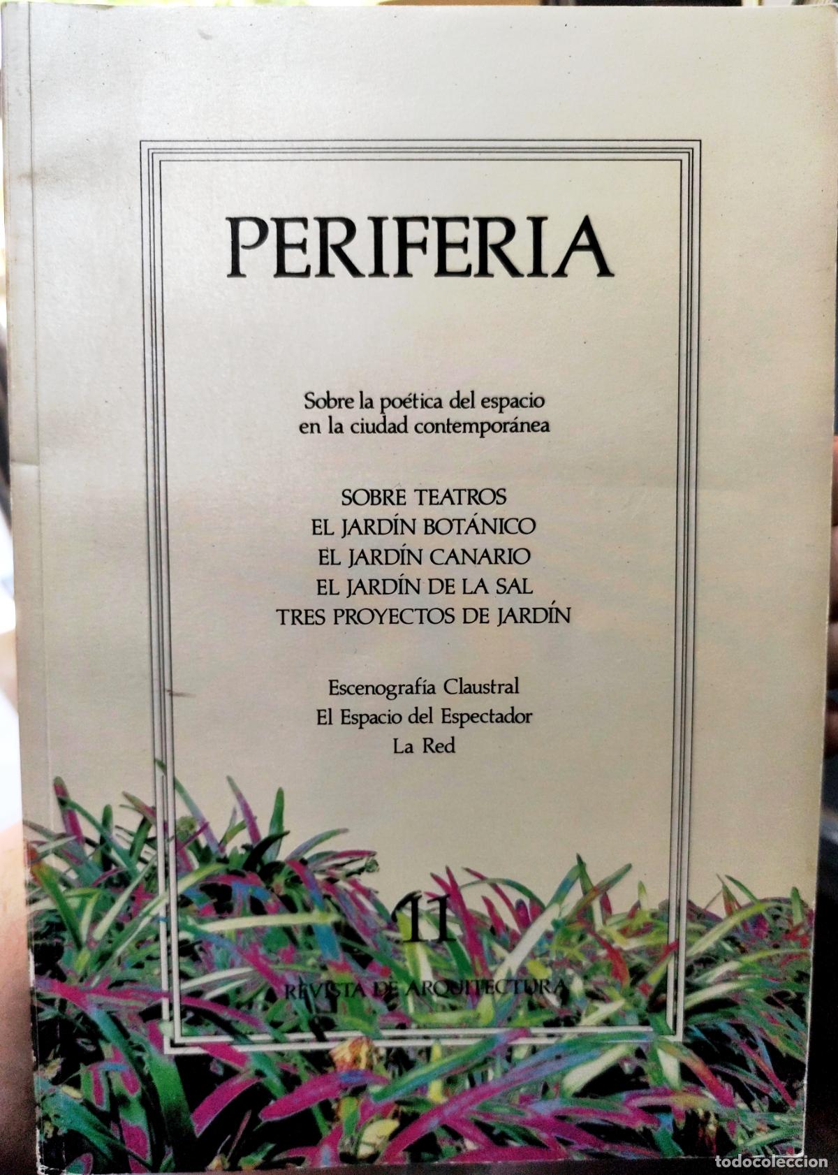 Libros de segunda mano: PERIFERIA 11. ARQUITECTURA. TEATROS. JARD&Iacute;N BOT&Aacute;NICO. ESCENOGRAF&Iacute;A CAUSTRAL.