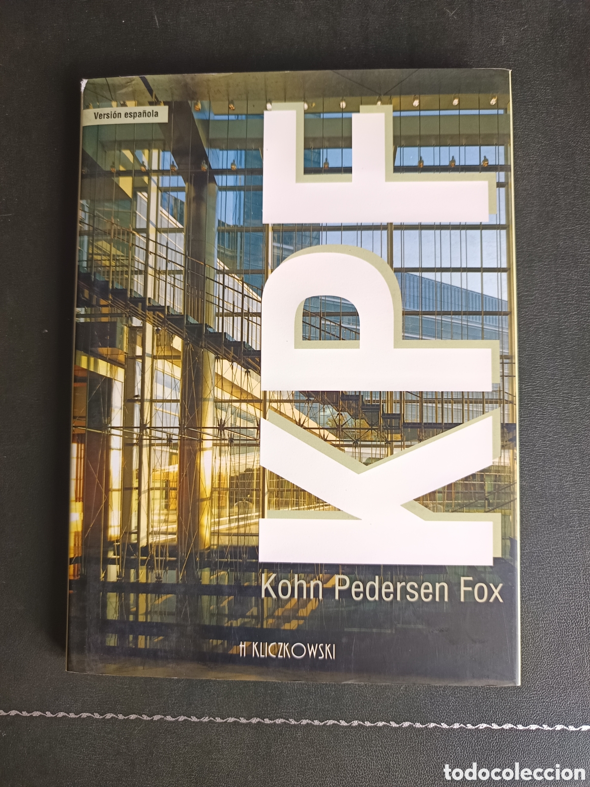 Libros de segunda mano: KOHN PEDERSEN FOX. Varios.English text.- S&oacute;lida enc. Madrid. H. Kliczkowski. 2003.