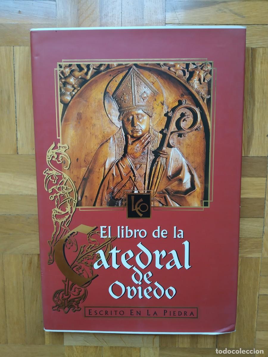 Gebrauchte B&uuml;cher: EL LIBRO DE LA CATEDRAL DE OVIEDO ESCRITO EN LA PIEDRA. JUAN IGNACIO RUIZ DE LA PE&Ntilde;A SOLAR 1997