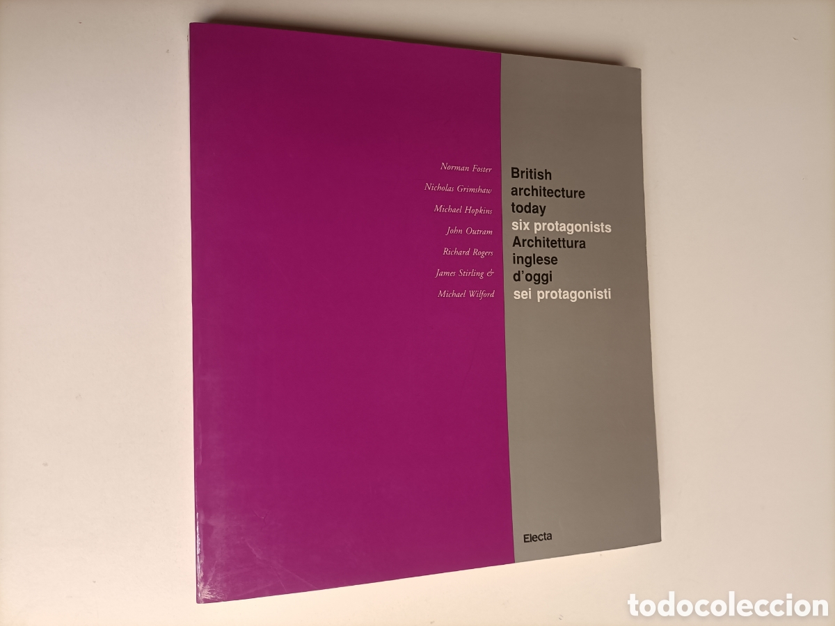 Libros de segunda mano: British architecture today six protagonists. Texto ingl&eacute;s e italiano. Exposici&oacute;n arquitectura ingles