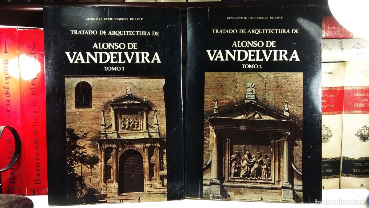 Libros de segunda mano: TRATADO DE ARQUITECTURA DE ALONSO DE VANDELVIRA. TOMOS 1-2: Obra completa. Volumen 2 Facs&iacute;mil.