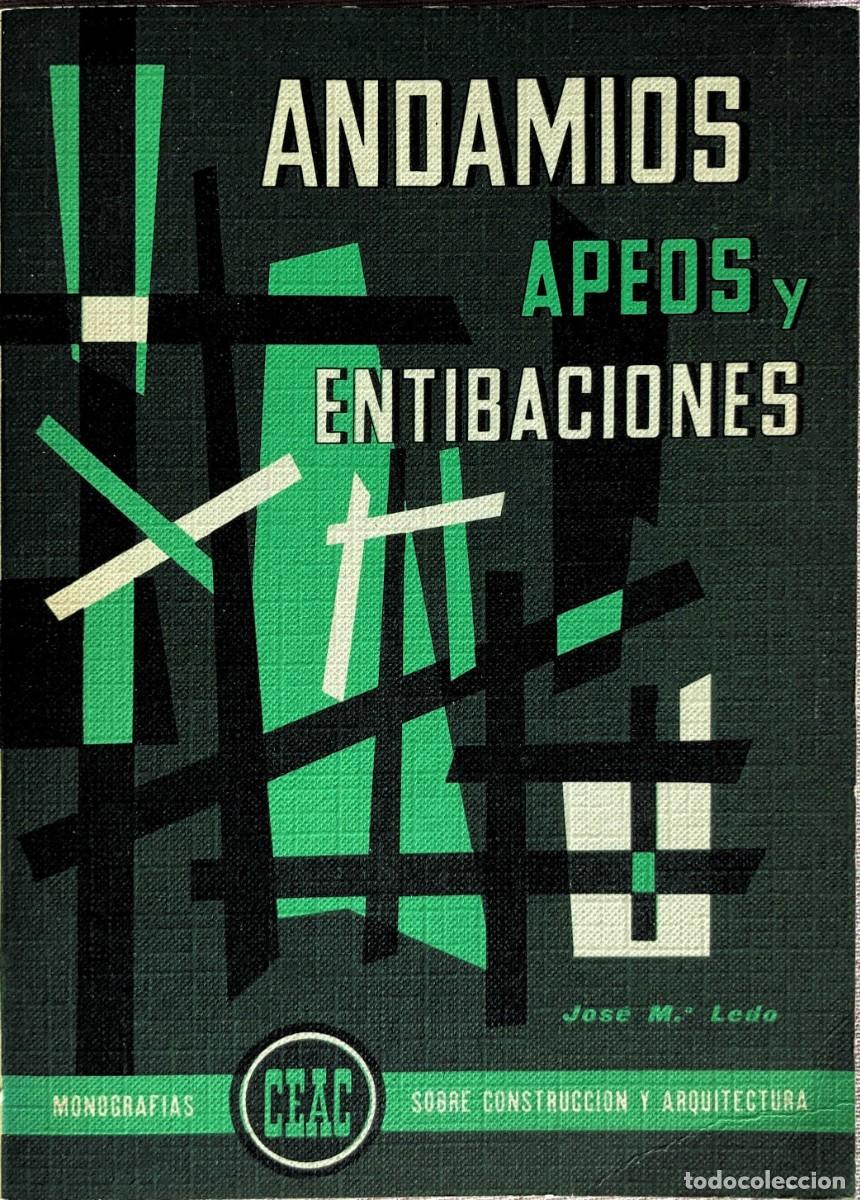 Libros de segunda mano: Andamios, apeos y entibaciones. - Foto 1