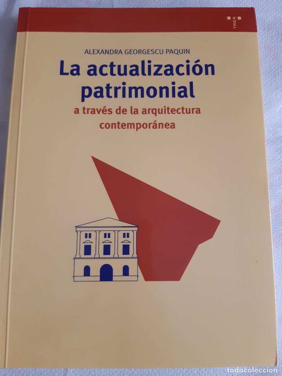 Libros de segunda mano: ACTUALIZACION PATRIMONIAL - GEORGESCU PAQUIN, ALEXANDRA A TRAVES DE LA ARQUITECTURA