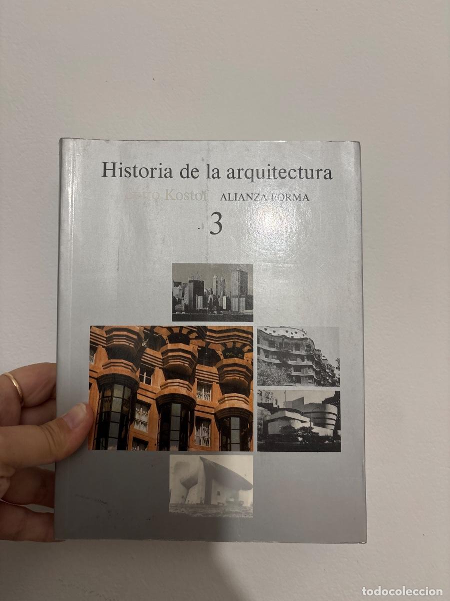 Libros de segunda mano: Historia de la arquitectura 3( Spiro Kostof)