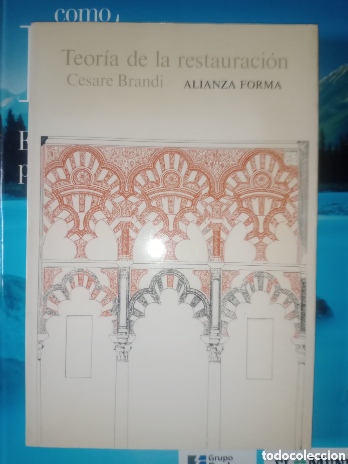 Libros de segunda mano: Toreteblanco teor&iacute;a de la restauraci&oacute;n cesare brandi