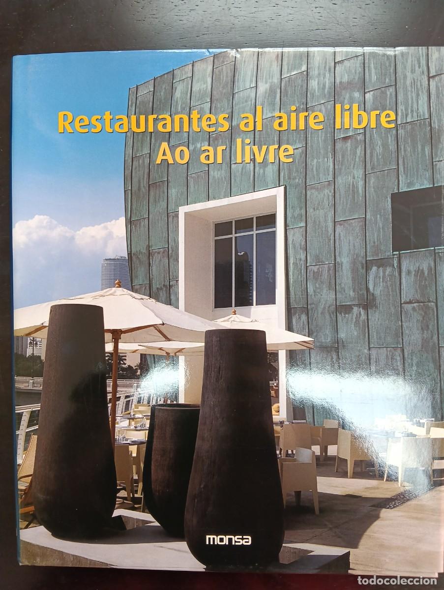 Libros de segunda mano: Restaurantes al aire libre &ndash; Arquitectura e interiorismo de espacios gastron&oacute;micos exteriores
