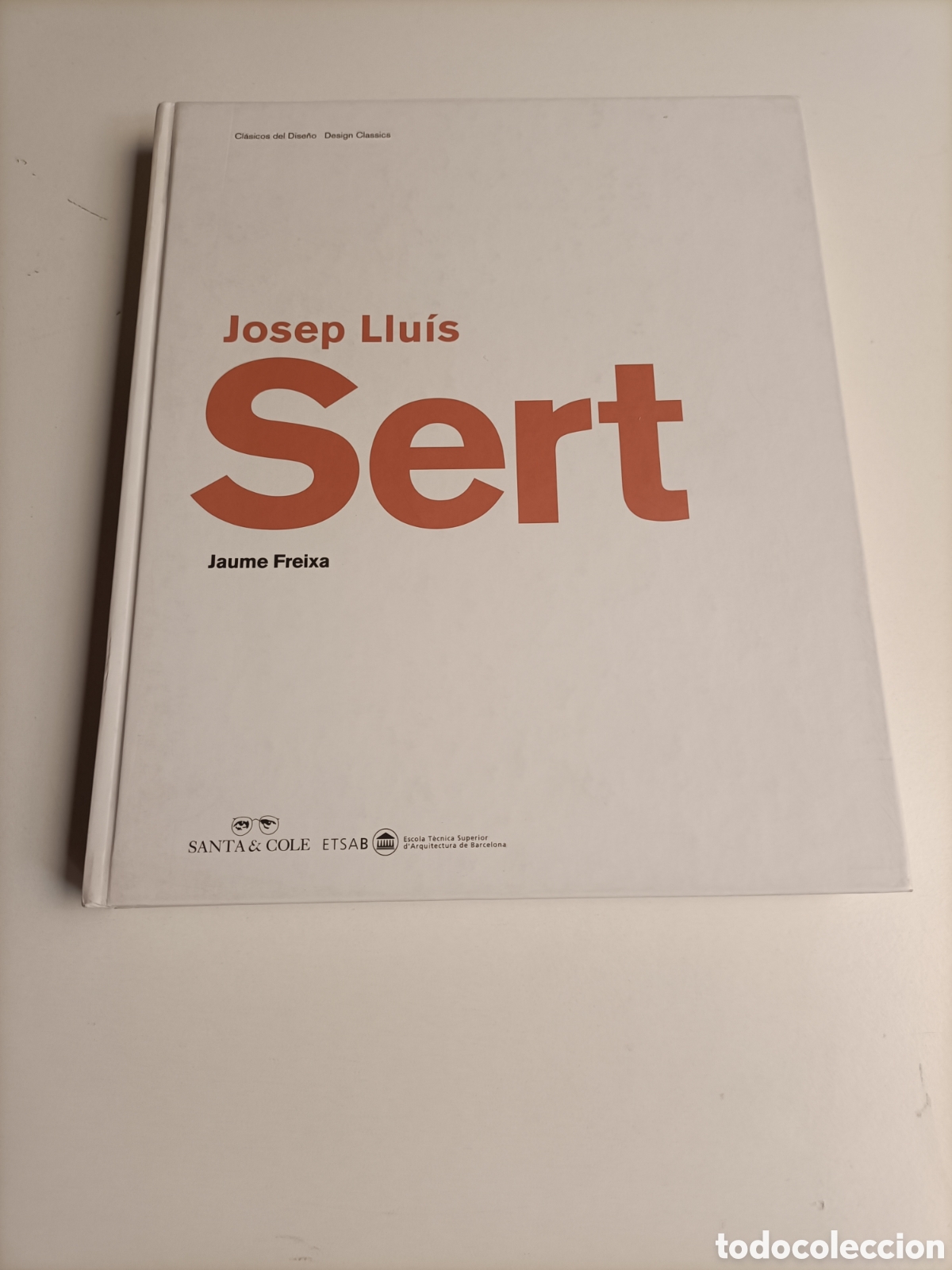 Libros de segunda mano: Josep Llu&iacute;s Sert. Jaume Freixa - Foto 2