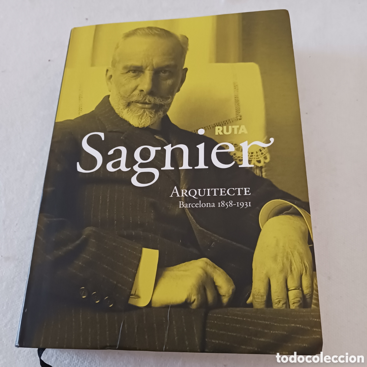 Libros de segunda mano: Ruta Sagnier,Arquitecte 1858-1931