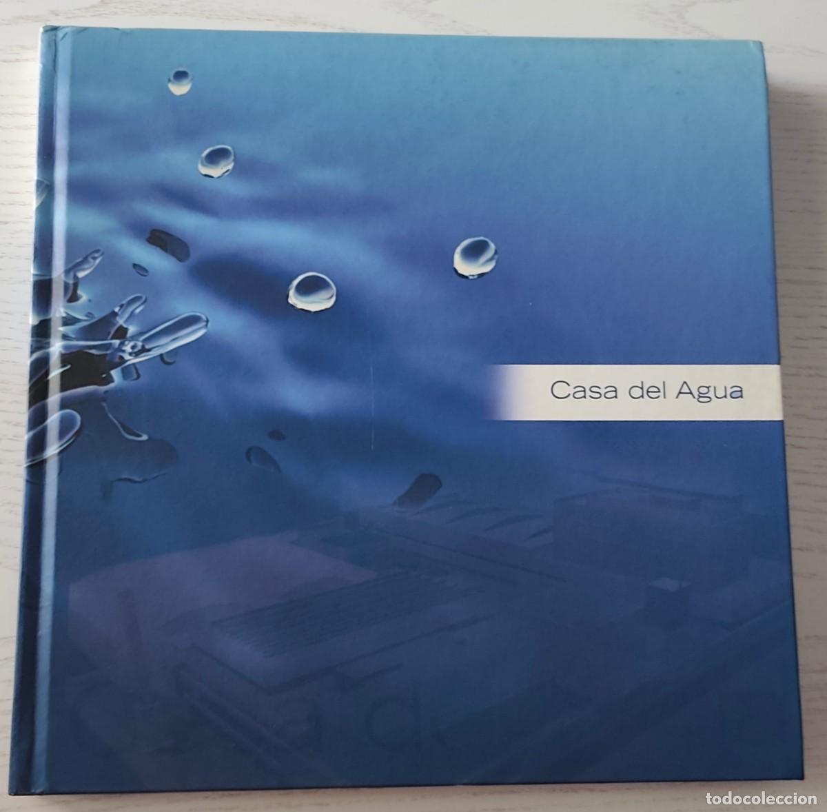 Libros de segunda mano: CASA DEL AGUA EN A CORU&Ntilde;A (A&Ntilde;O 2007) &middot; 160 p&aacute;ginas &middot; PESO: 1107 GRAMOS