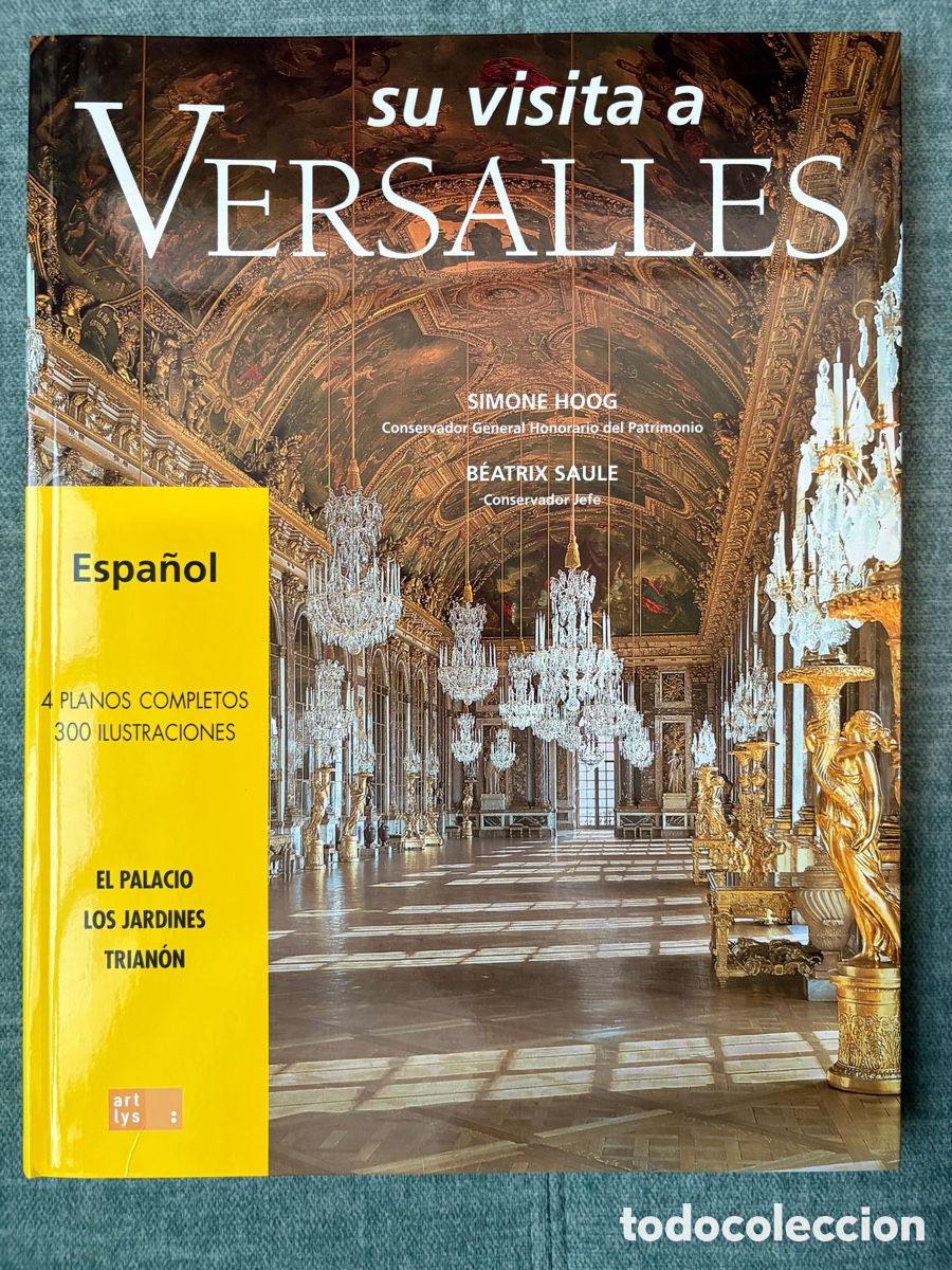 Libros de segunda mano: (L852) Su visita a Versalles - Palacio Jardines Trian&oacute;n - Art Lys