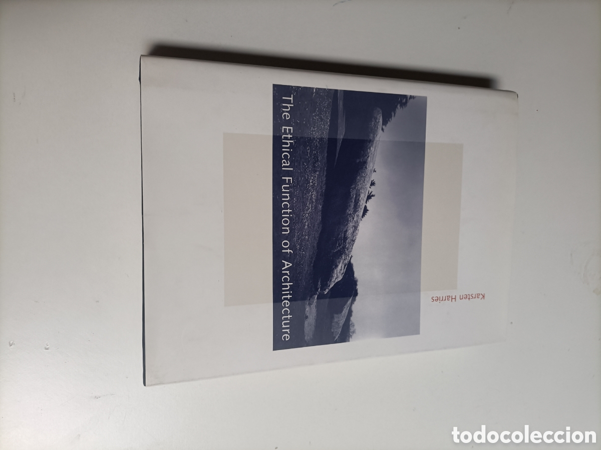 Libros de segunda mano: The Ethical function of architecture. Karsten Harries. Texto ingl&eacute;s la funci&oacute;n &eacute;tica de la arquitect