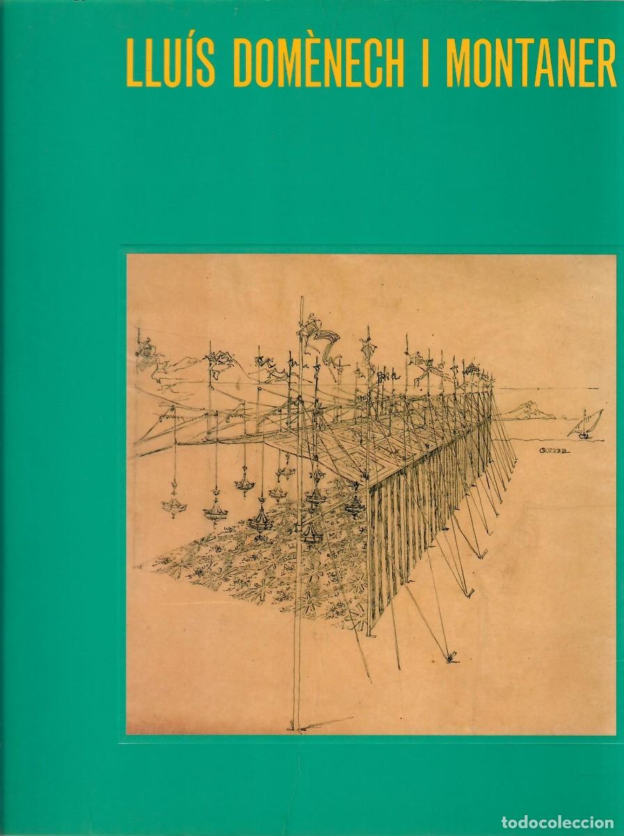 Libros de segunda mano: LLU&Iacute;S DOM&Egrave;NECH I MONTANER. ARQUITECTO MODERNISTA