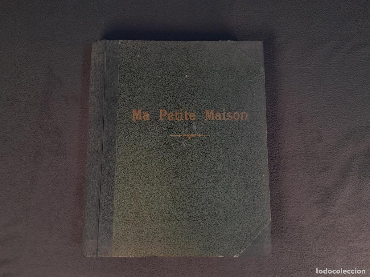 Libros de segunda mano: L-2782. REVISTA MENSUAL MA PETITE MAISON. A&Ntilde;O 1920
