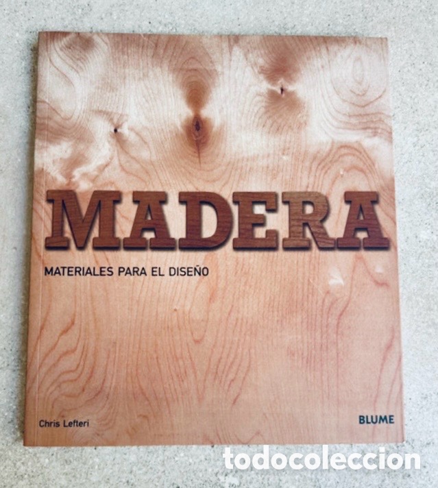Libros de segunda mano: MADERA . MATERIALES PARA EL DISE&Ntilde;O.