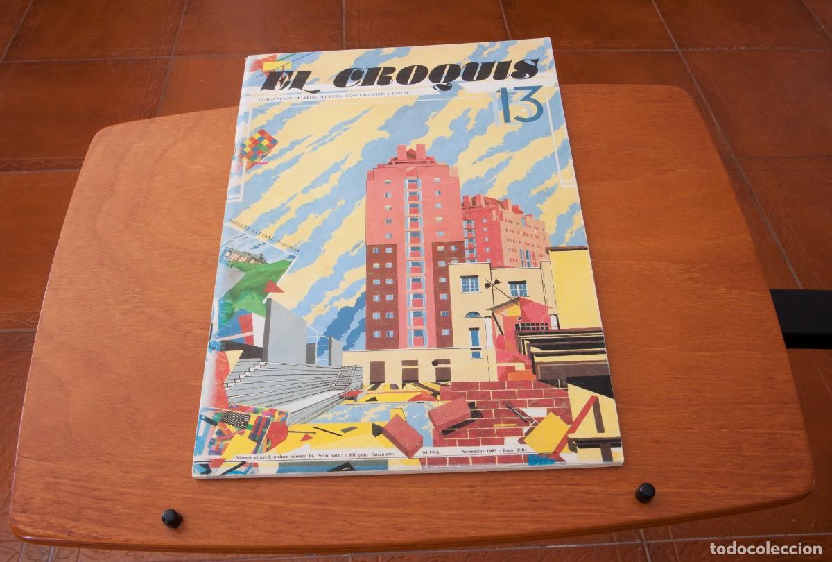 Libros de segunda mano: EL CROQUIS 13 PUBLICACI&Oacute;N DE ARQUITECTURA, CONSTRUCCI&Oacute;N Y DISE&Ntilde;O Noviembre 1983 &ndash; Enero 1984