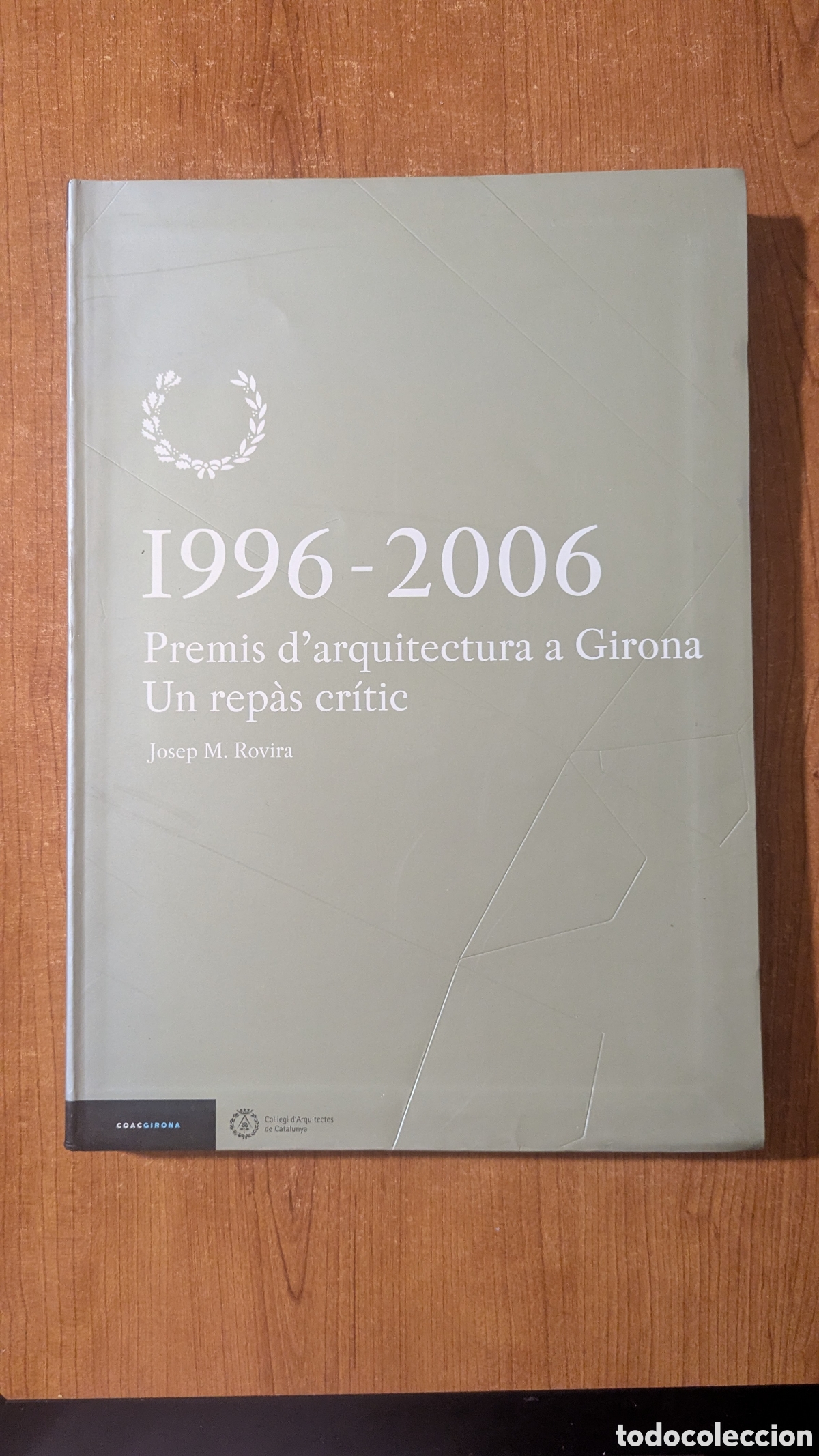 Libros de segunda mano: 10 Premis d'arquitectura de les comarques de Girona 2006 Girona. 1996-2006 Un rep&agrave;s cr&iacute;tic