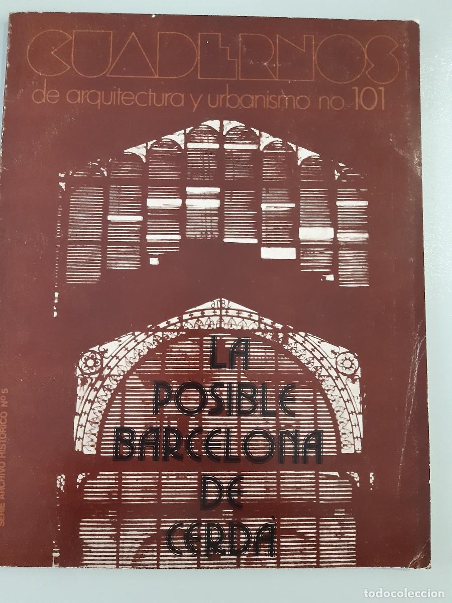 Libros de segunda mano: ILDEFONSO CERDA CUADERNOS DE ARQUITECTURA LA POSIBLE BARCELONA DE CERDA