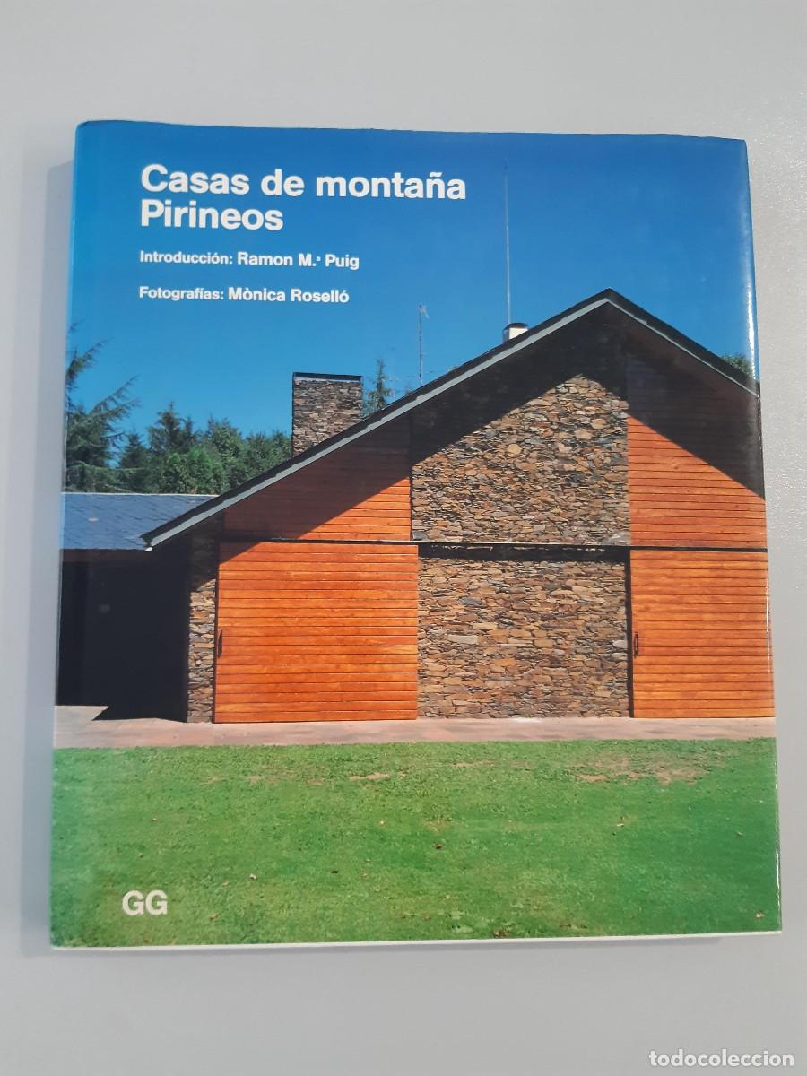 Libros de segunda mano: CASAS DE MONTA&Ntilde;A PIRINEOS RAMON MARIA PUIG MONICA ROSELLO ARQUITECTURA