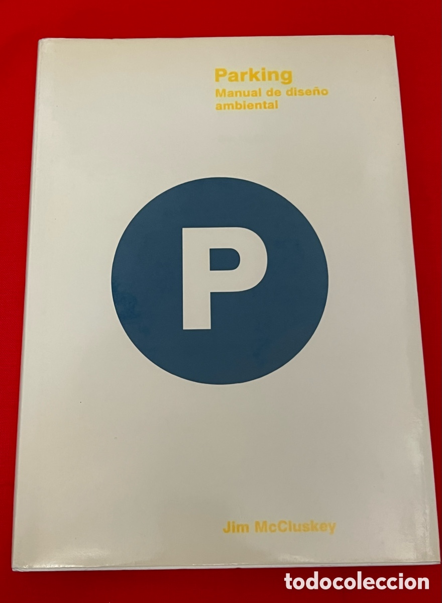 Libros de segunda mano: Libro de arquitectura- Parking - Manual de dise&ntilde;o ambiental - Jim McCluskey