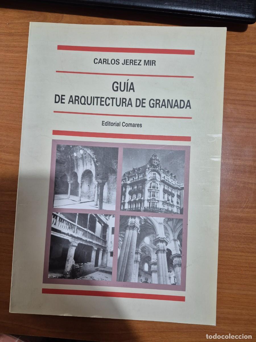 Libros de segunda mano: Gu&iacute;a de arquitectura de Granada. Carlos Jerez Mir