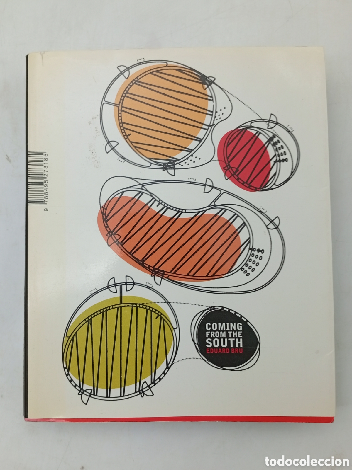 Libros de segunda mano: Libro arquitectura Coming from the South Eduardo Bru