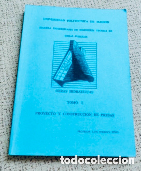 Libros de segunda mano: OBRAS HIDRAULICAS TOMO II CONSTRUCCION, CANALES E INSTALACIONES.