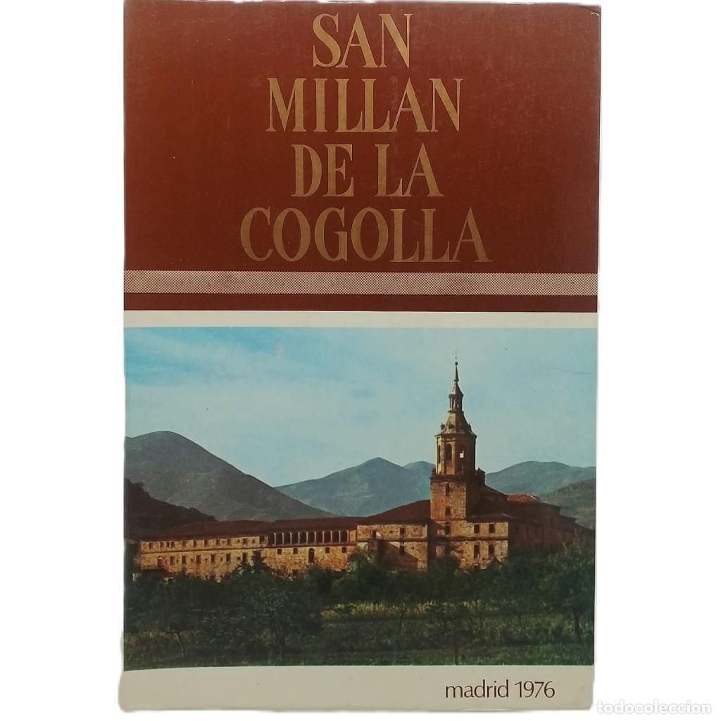 Libros de segunda mano: SAN MILL&Aacute;N DE LA COGOLLA. Varios Autores