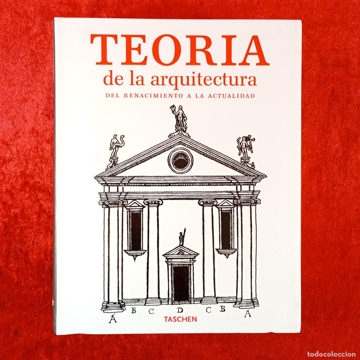 Libros de segunda mano: TEORIA DE LA ARQUITECTURA, DEL RENACIMIENTO A LA ACTUALIDAD - TASCHEN - 2003 / 398