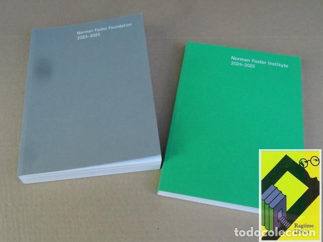 Libros de segunda mano: VARIOS AUTORES: Norman Foster Foundation 2023-2025/ Norman Foster Institute (2024-25)
