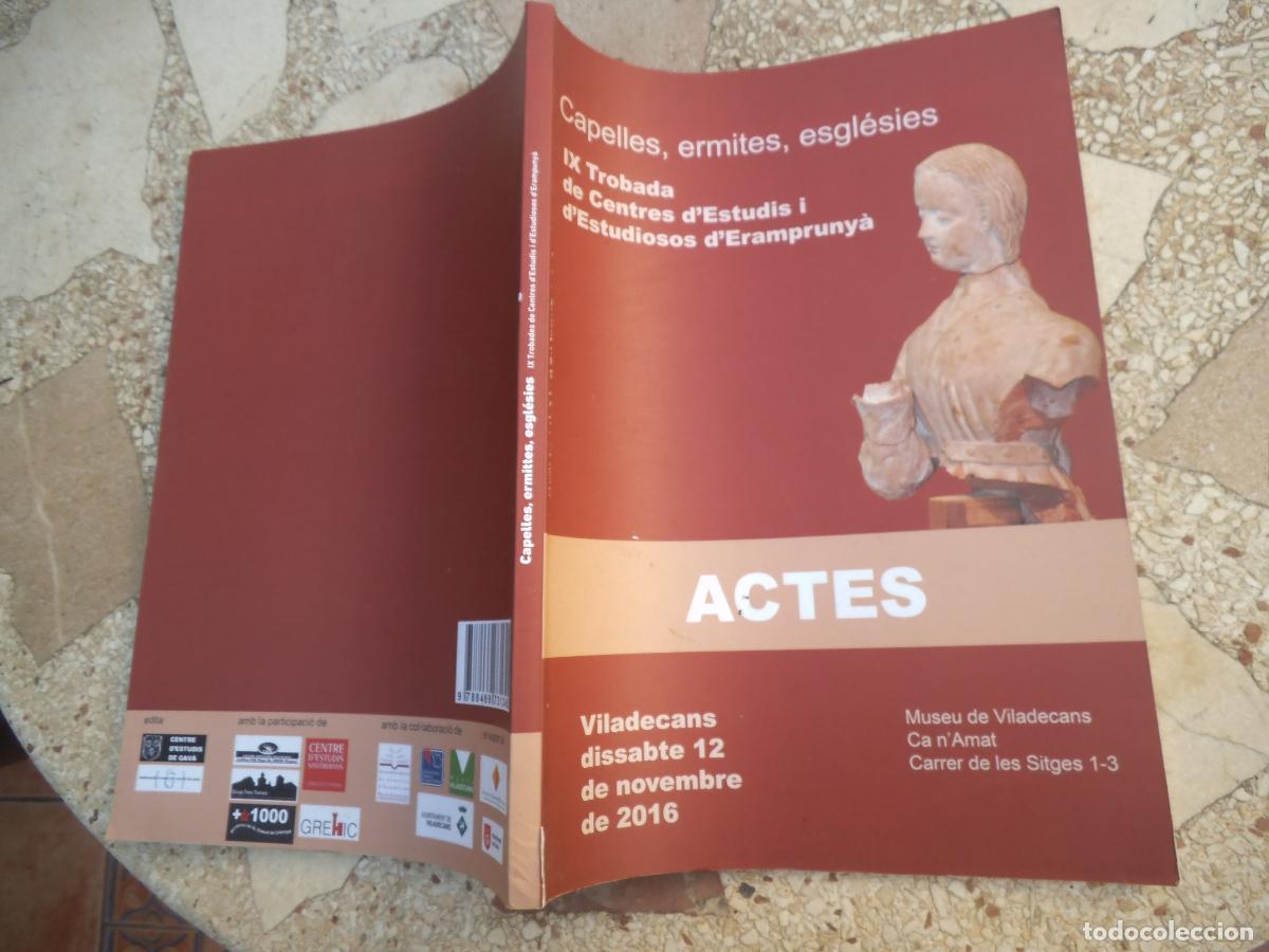 Libros de segunda mano: historia, capelles ,ermites esglesies, IXtyrobada d centres d'estudis id'estudiosos d'eramprunya