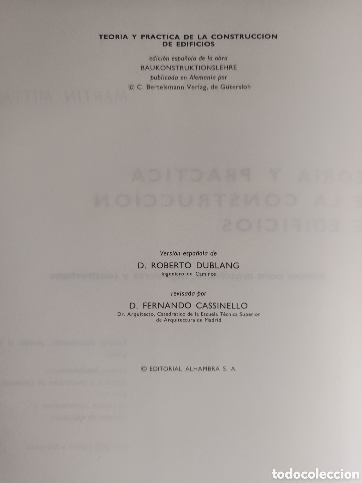 Libros de segunda mano: TEOR&Iacute;A Y PR&Aacute;CTICA DE LA CONSTRUCCI&Oacute;N DE EDIFICIOS MARTIN MITTAG - Foto 5