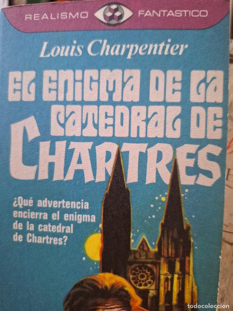 Libros de segunda mano: el enigma de la Catedral de Chartres Louis Charpentier