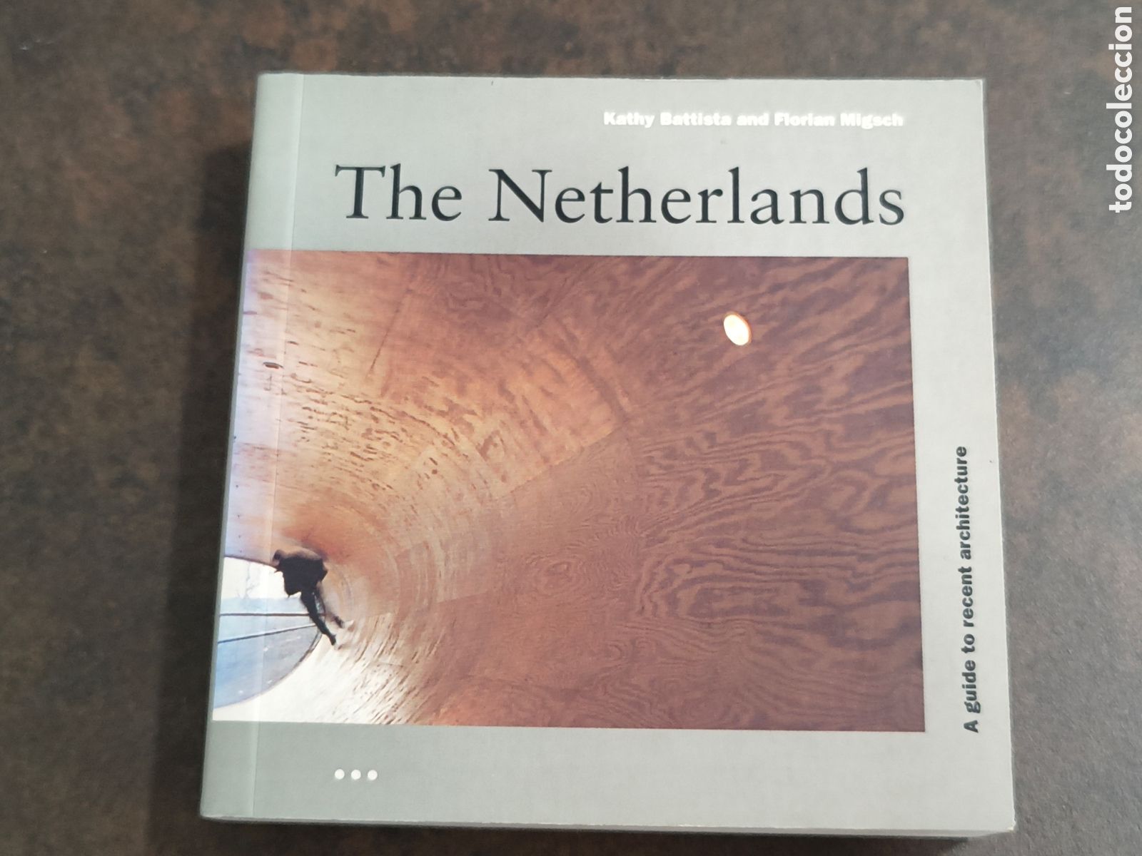 Libros de segunda mano: THE NETHERLANDS DE KATHY BATTISTA Y FLORIAN MIGSCH (ELLIPSIS KONEMAN)