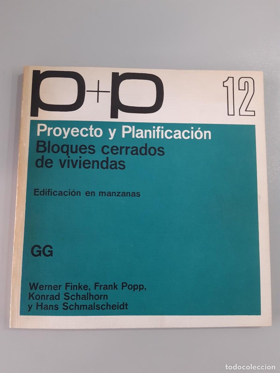 Libros de segunda mano: Proyecto y planificaci&oacute;n 12: Bloques cerrados de viviendas, edificaci&oacute;n en manzanas WERNER FINKE