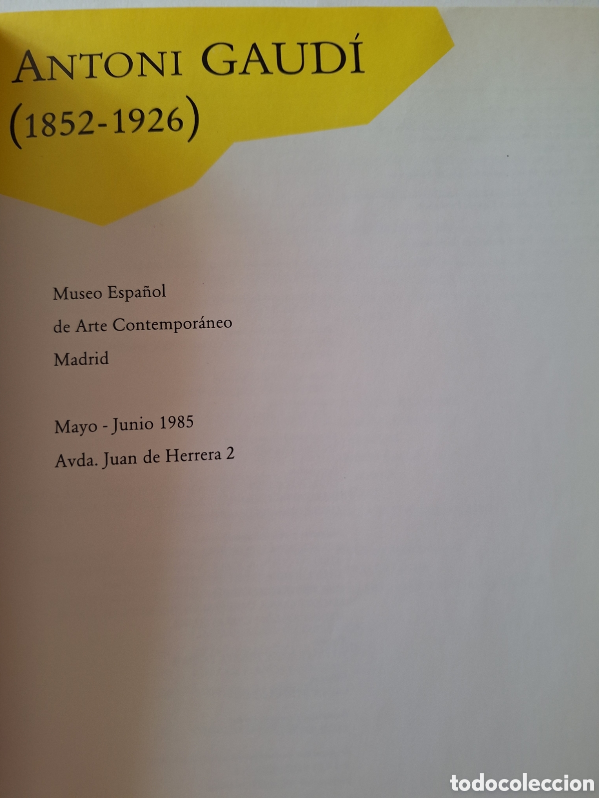 Libros de segunda mano: Antoni Gaud&iacute; Exposici&oacute;n 1985 - Foto 2
