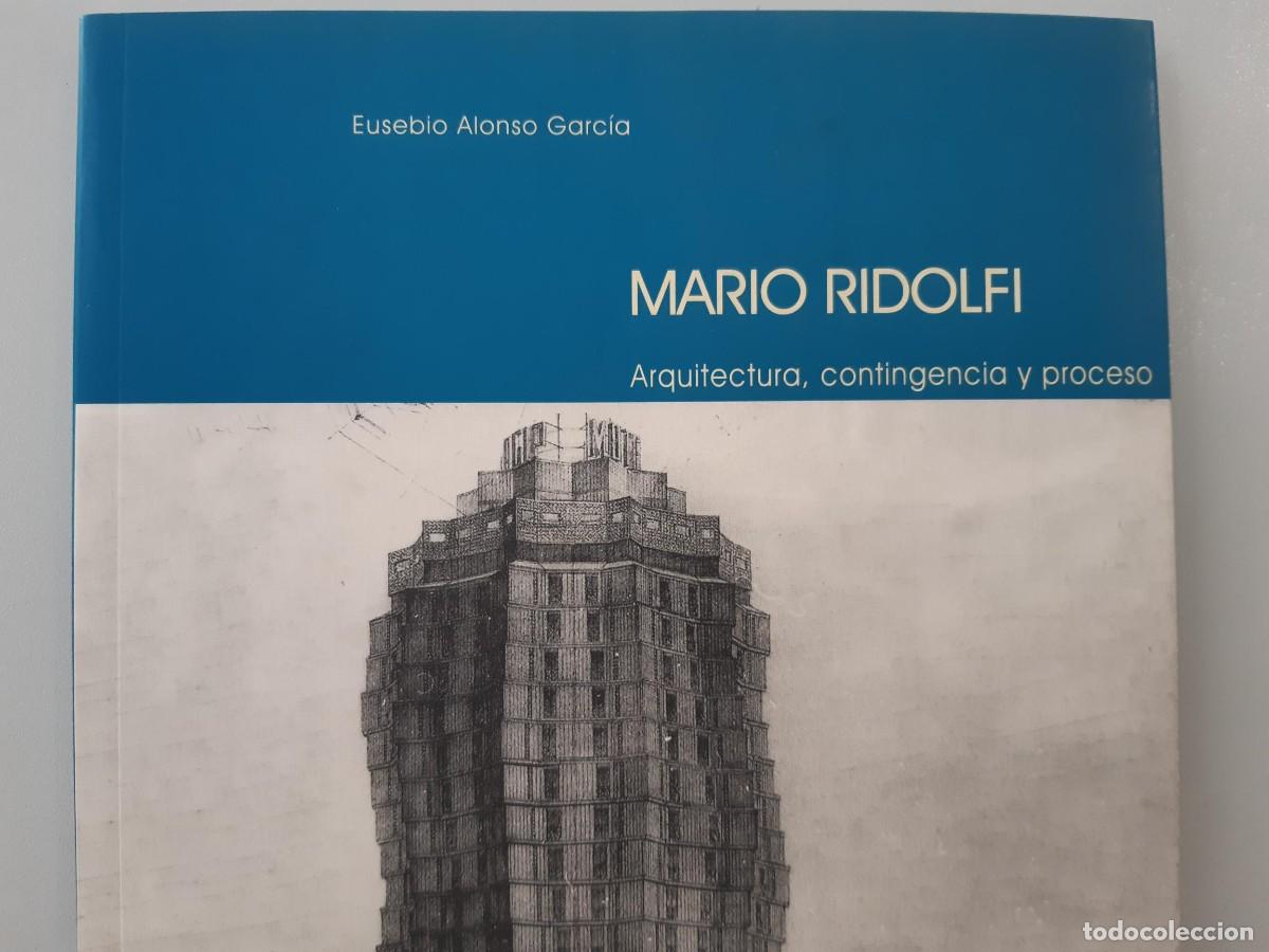Libros de segunda mano: MARIO RIDOLFI ARQUITECTURA CONTINGENCIA Y PROCESO EUSEBIO ALONSO GARCIA