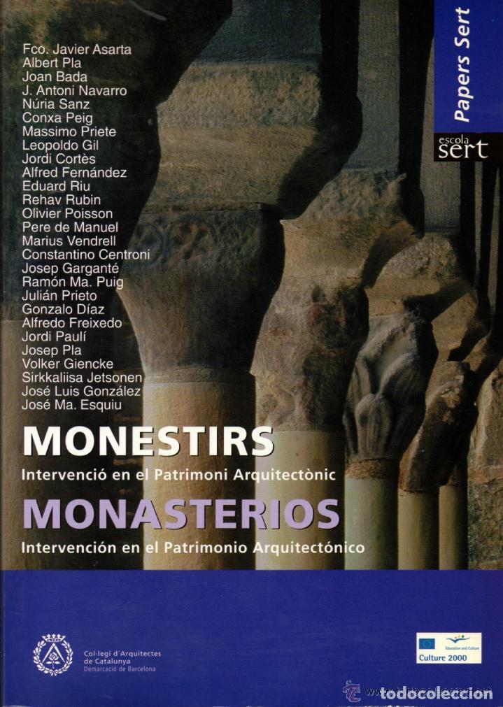 Libros de segunda mano: Monestirs: intervenci&oacute; en el patrimoni arquitect&ograve;nic