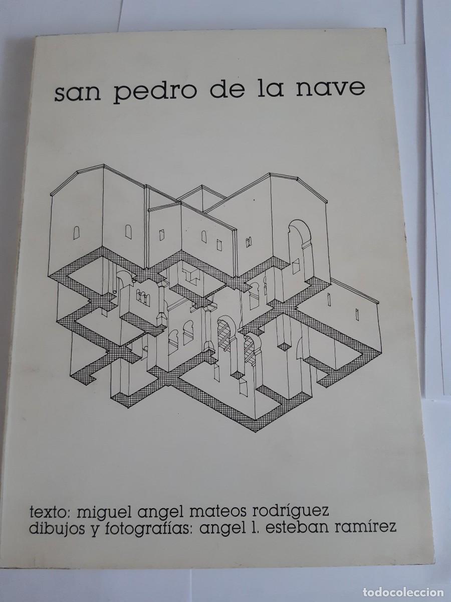 Libros de segunda mano: San Pedro de la Nave.- Mateos Rodr&iacute;guez, Miguel &Aacute;ngel ARQUITECTURA ZAMORA