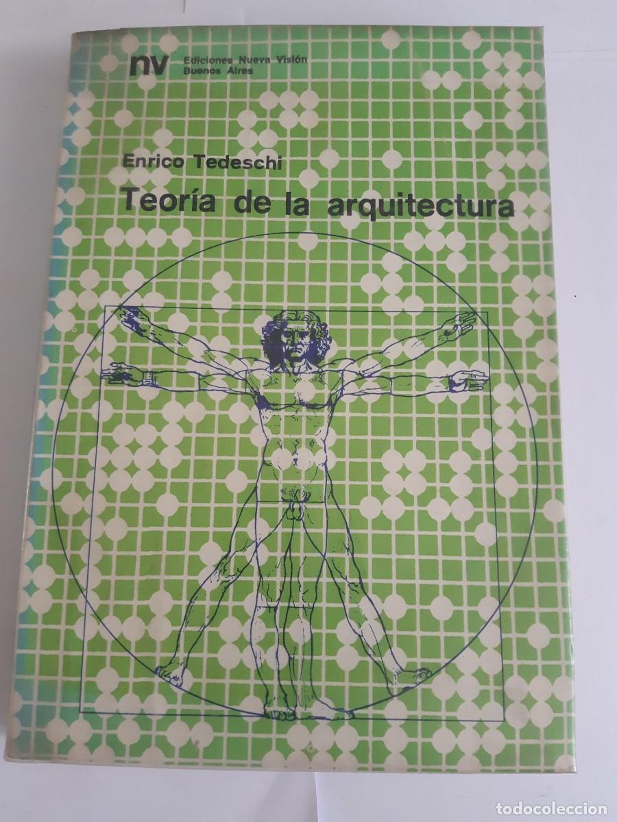 Libros de segunda mano: Teor&iacute;a de la arquitectura - Enrico Tedeschi
