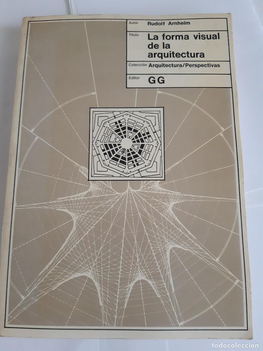 Libros de segunda mano: La forma visual de la arquitectura. Rudolf Arnheim